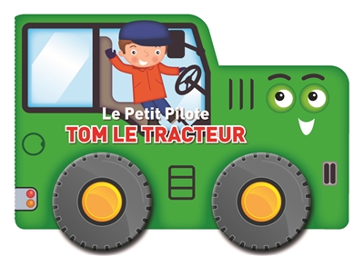 Le petit pilote Tom le tracteur