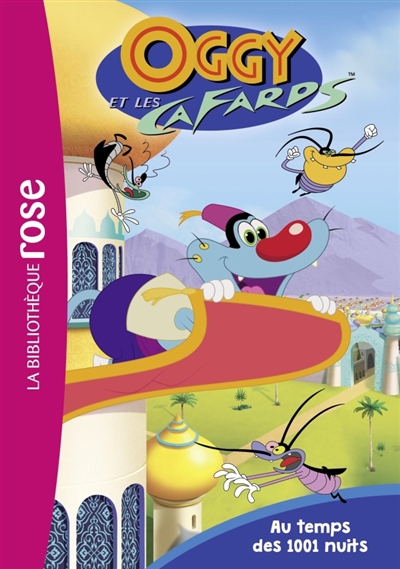 Oggy et les cafards 5, Au temps des 1001 nuits