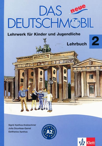 Das neue Deutschmobil, 2-A2 : Lehrwerk für Kinder und Jugendliche : Lehrbuch