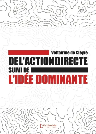 De l'action directe. L'idée dominante
