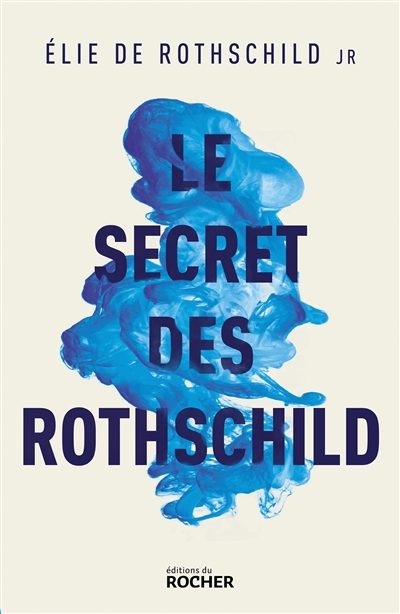 Le secret des Rothschild : quand la réalité dépasse la fiction !