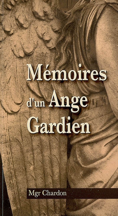 Mémoires d'un Ange Gardien