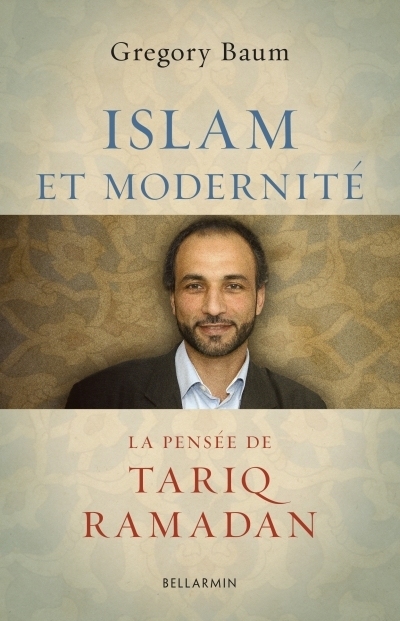 Islam et modernité : pensée de Tariq Ramadan