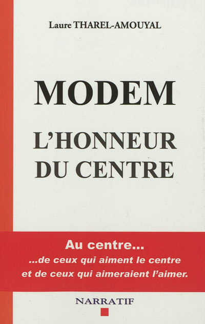 MoDem : l'honneur du centre