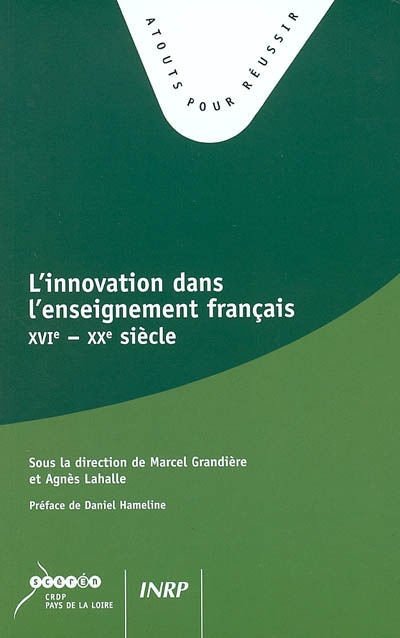 L'innovation dans l'enseignement français : XVIe-XXe siècle