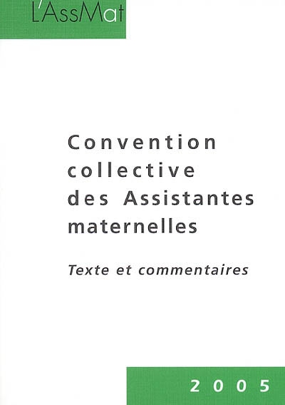 Convention collective des assistantes maternelles : texte et commentaires