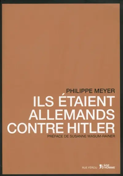 Ils étaient allemands contre Hitler