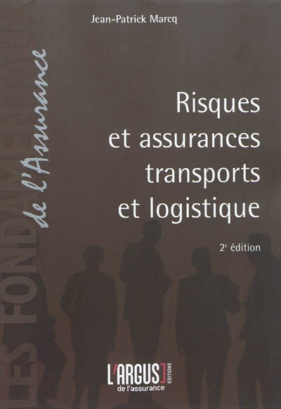 Risques et assurances transports et logistique