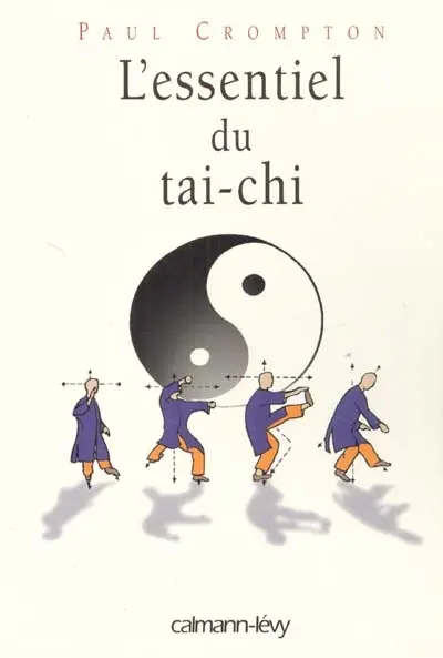 L'essentiel du tai-chi