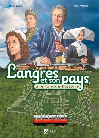 Langres et son pays : une longue histoire. Vol. 2