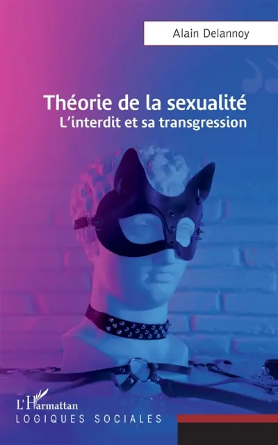 Théorie de la sexualité : l'interdit et sa transgression