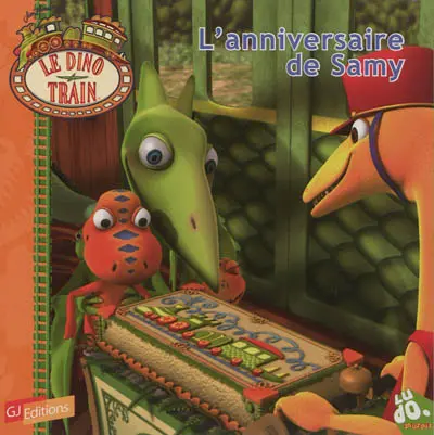 Le dino train. Vol. 13. L'anniversaire de Samy