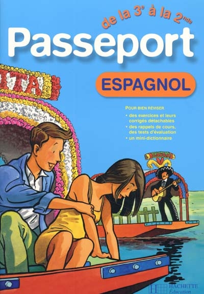 Passeport espagnol de la 3e à la 2de ou de la 5e à la 4e : langue 1 ou langue 2
