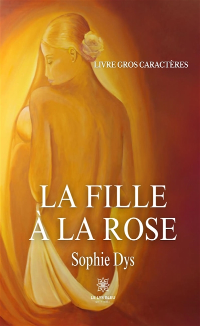 La fille à la rose : Livre...
