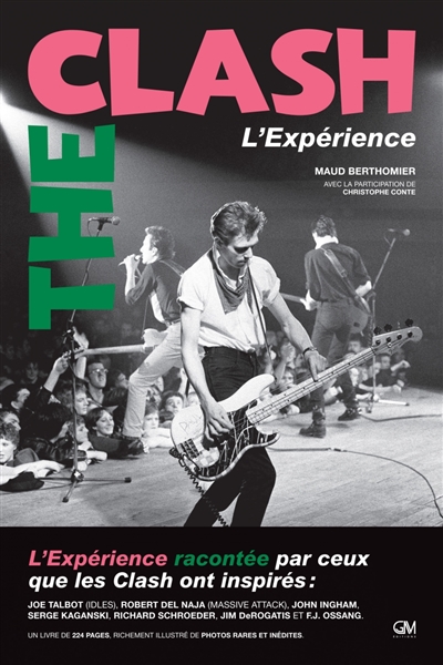 The Clash : l'expérience : racontée par ceux que les Clash ont inspirés