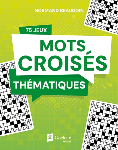 Mots croisés thématiques : 75 jeux
