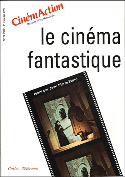 CinémAction, n° 74. Le cinéma fantastique