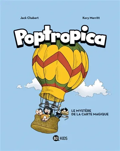 Poptropica. Vol. 1. Le mystère de la carte magique
