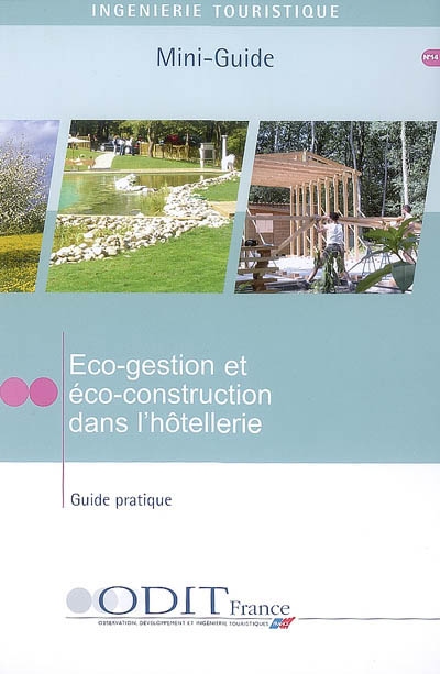 Ecogestion et écoconstruction dans l'hôtellerie : guide pratique