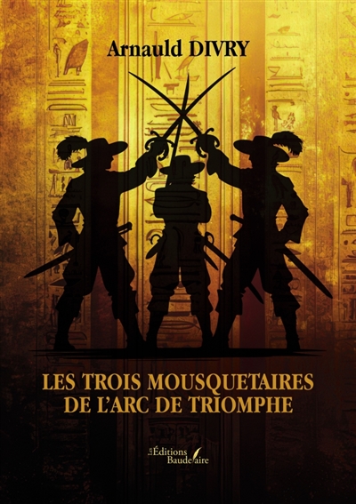 Les trois mousquetaires de...
