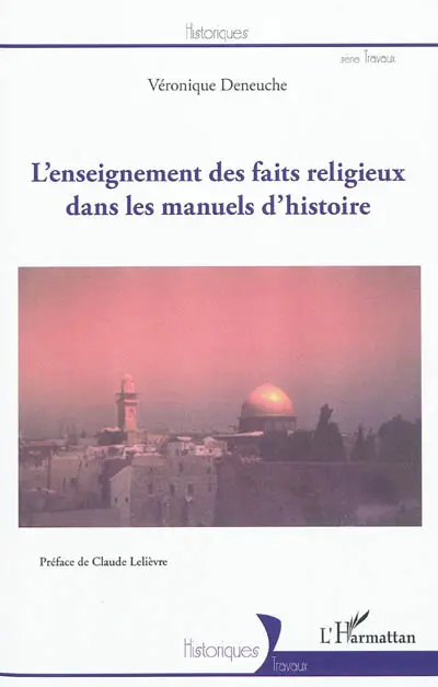 L'enseignement des faits religieux dans les manuels d'histoire
