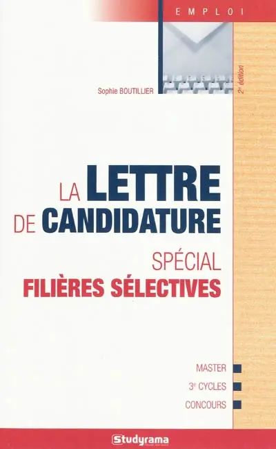 La lettre de candidature : spécial filières sélectives