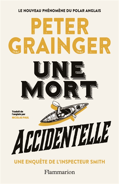 Une mort accidentelle : une...