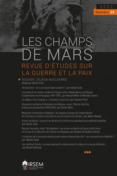 Champs de Mars (Les), n° 39. Enjeux nucléaires