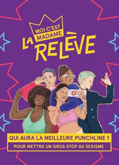 Moi c'est madame, la relève : qui aura la meilleure punchline ? : pour mettre un gros stop au sexisme