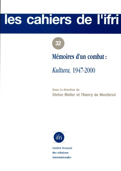 Mémoires d'un combat : Kultura, 1947-2000