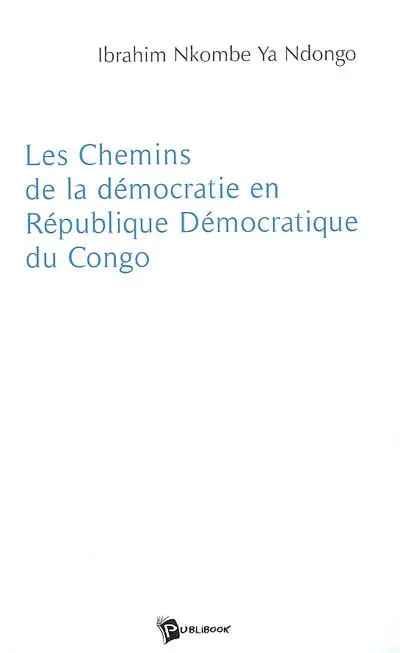 Les chemins de la démocratie en République démocratique du Congo
