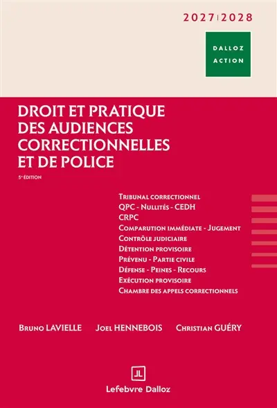 Droit et pratique des audiences correctionnelles et de police 2027-2028