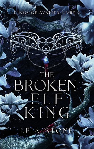 Kings of Avalier. Vol. 2. The broken elf king