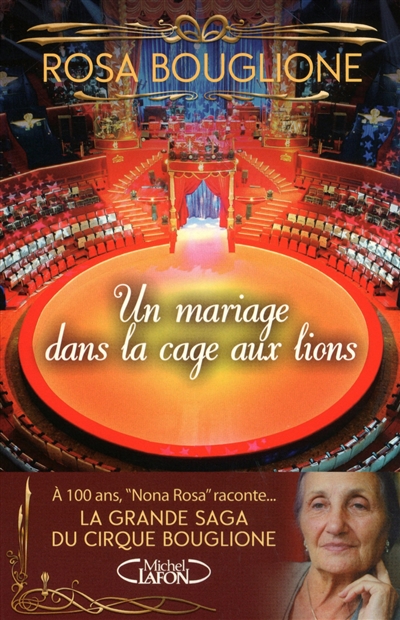 Un mariage dans la cage aux lions : la grande saga du cirque Bouglione