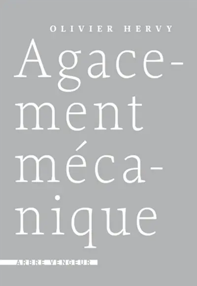Agacement mécanique