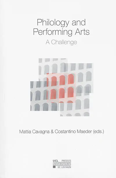 Philology and performing arts : a challenge