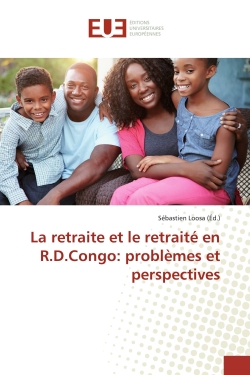 La retraite et le retraite en R.D.Congo : problemes et perspectives