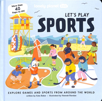 Let's play sports : explore games and sports from around the world