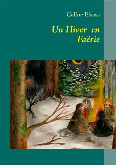 Un Hiver en Faërie