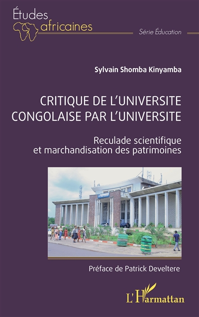 Critique de l'université congolaise par l'université : reculade scientifique et marchandisation des patrimoines