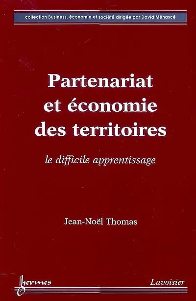 Partenariat et économie des territoires : le difficile apprentissage