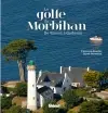 Le golfe du Morbihan : de Vannes à Quiberon