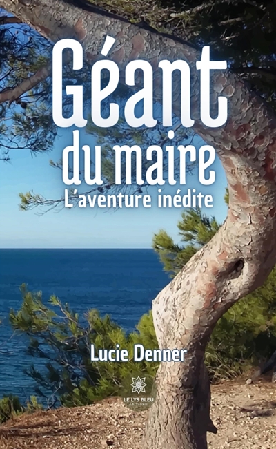 Géant du Maire : L'aventure...