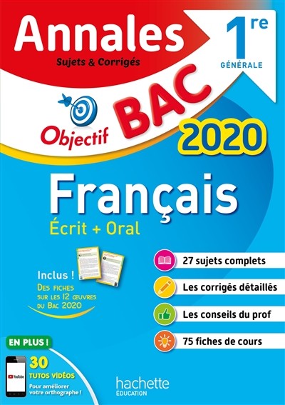 Français écrit + oral, 1re générale : annales bac 2020, sujets et corrigés