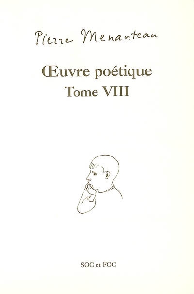 Oeuvre poétique. Vol. 8