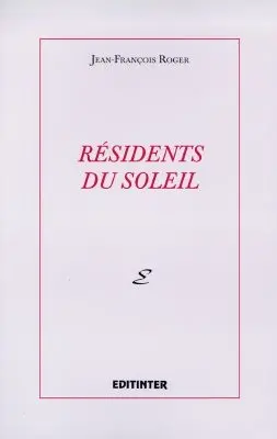 Résidents du soleil