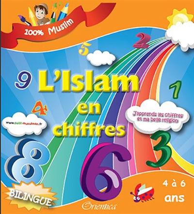 L'islam en chiffres : j'apprends les chiffres et ma belle religion