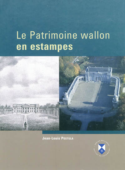 Le patrimoine wallon en estampes : parcours à travers les collections de l'ancienne abbaye du Val-Dieu