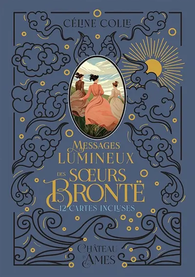 Messages lumineux des soeurs Brontë : 12 cartes incluses