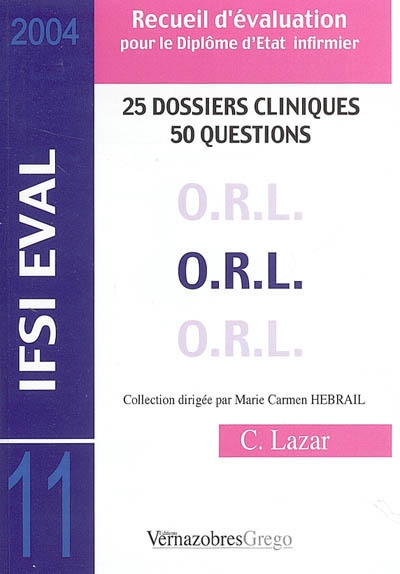 ORL : 25 dossiers cliniques, 50 questions